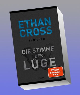 Die Stimme der L?ge, Ethan Cross