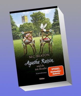 Agatha Raisin und die tote Rivalin, M. C. Beaton