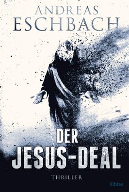 Der Jesus-Deal, Andreas Eschbach