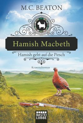 Hamish Macbeth geht auf die Pirsch, M. C. Beaton