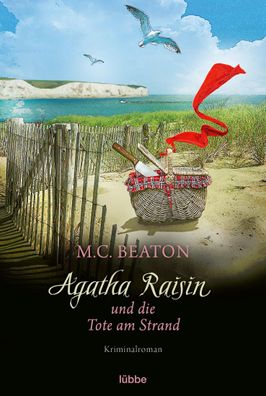 Agatha Raisin und die Tote am Strand, M. C. Beaton