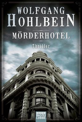 M?rderhotel, Wolfgang Hohlbein