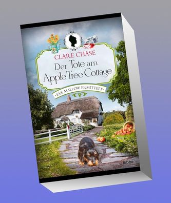 Der Tote am Apple Tree Cottage, Clare Chase