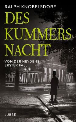 Des Kummers Nacht, Ralph Knobelsdorf