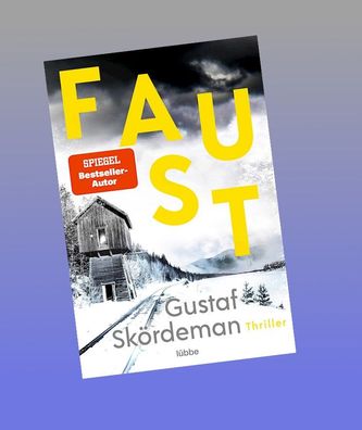Faust, Gustaf Sk?rdeman