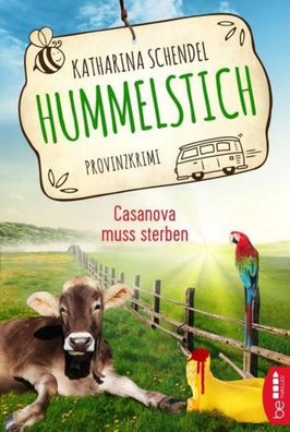 Hummelstich - Casanova muss sterben, Katharina Schendel