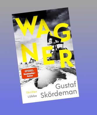 Wagner, Gustaf Sk?rdeman
