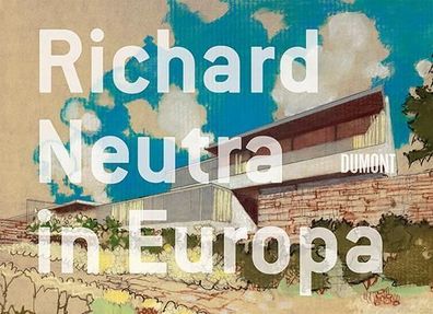 Richard Neutra in Europa, Klaus Leuschel