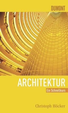 Schnellkurs Architektur, Christoph H?cker