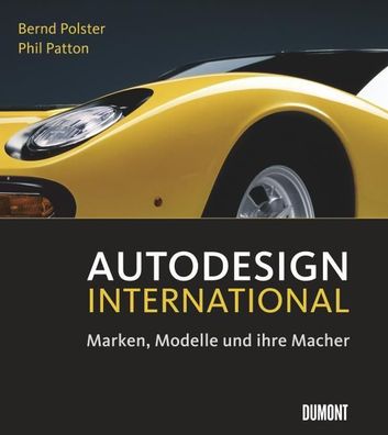 Autodesign International. Marken, Modelle und ihre Macher, Bernd Polster