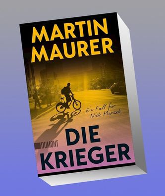 Die Krieger, Martin Maurer