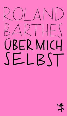 ber mich selbst, Roland Barthes