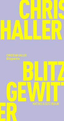 Blitzgewitter, Christian Haller