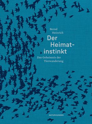 Der Heimatinstinkt, Bernd Heinrich