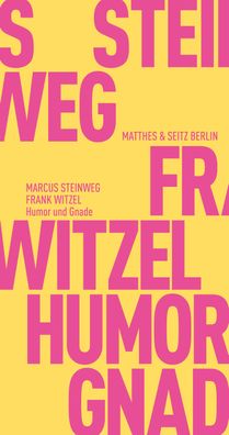 Humor und Gnade (Fr?hliche Wissenschaft), Frank Witzel