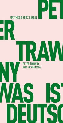 Was ist deutsch?, Peter Trawny