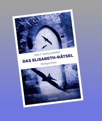 Das Elisabeth-R?tsel, Rolf Sakulowski