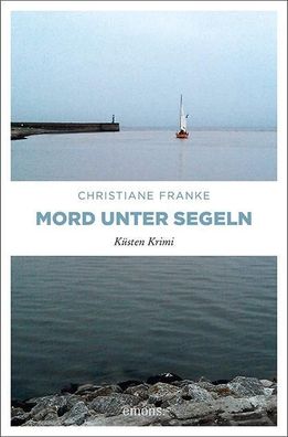 Mord unter Segeln, Christiane Franke