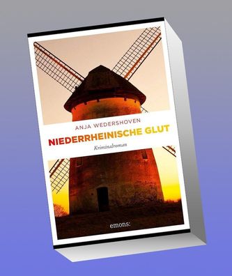Niederrheinische Glut, Anja Wedershoven
