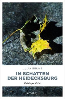 Im Schatten der Heidecksburg, Julia Bruns
