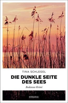 Die dunkle Seite des Sees, Tina Schlegel