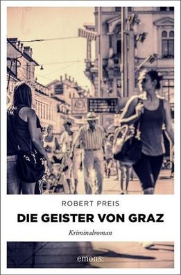Die Geister von Graz, Robert Preis