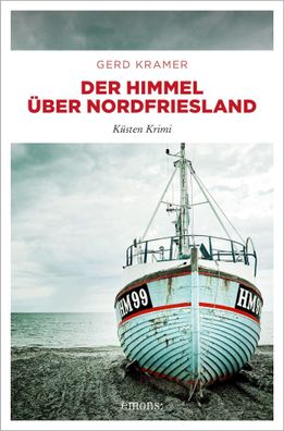 Der Himmel ?ber Nordfriesland: K?sten Krimi (Flottmann und Hilgersen), Gerd ...