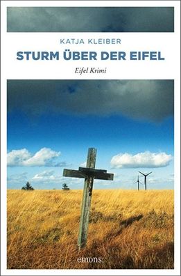 Sturm ?ber der Eifel, Katja Kleiber