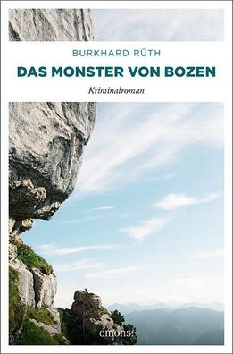 Das Monster von Bozen, Burkhard R?th