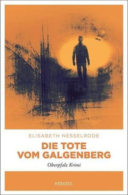 Die Tote vom Galgenberg, Elisabeth Nesselrode