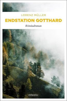 Endstation Gotthard, Lorenz M?ller