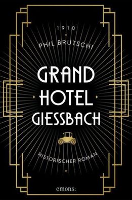 Grandhotel Giessbach, Phil Brutschi