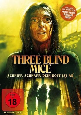 Three Blind Mice - Schnipp, schnapp, dein Kopf ist ab (DVD] Neuware