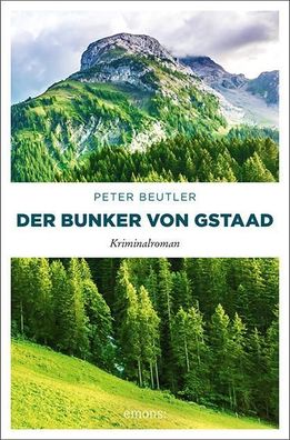 Der Bunker von Gstaad, Peter Beutler