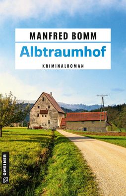 Albtraumhof, Manfred Bomm