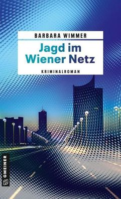 Jagd im Wiener Netz, Barbara Wimmer