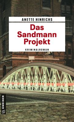Das Sandmann-Projekt, Anette Hinrichs