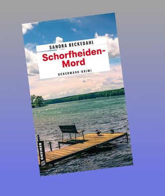 Schorfheiden-Mord, Sandra Beckedahl