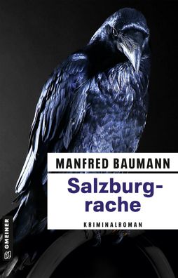 Salzburgrache, Manfred Baumann