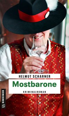 Mostbarone, Helmut Scharner