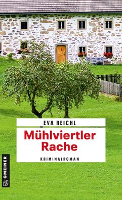 M?hlviertler Rache, Eva Reichl