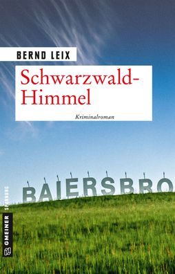 Schwarzwald-Himmel, Bernd Leix