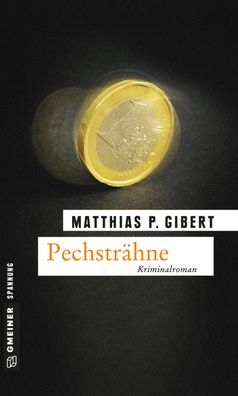 Pechstr?hne, Matthias P. Gibert