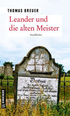 Leander und die alten Meister, Thomas Breuer