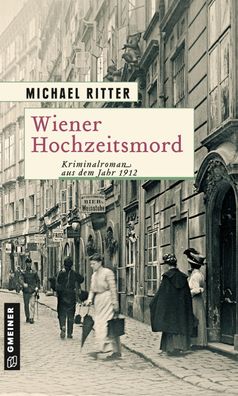 Wiener Hochzeitsmord, Michael Ritter
