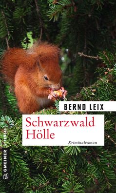 Schwarzwald H?lle, Bernd Leix
