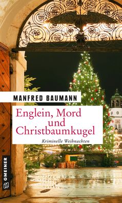 Englein, Mord und Christbaumkugel, Manfred Baumann