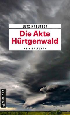 Die Akte H?rtgenwald, Lutz Kreutzer