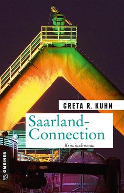 Saarland-Connection, Greta R. Kuhn