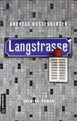 Langstrasse, Andreas Russenberger